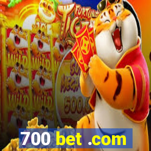 700 bet .com